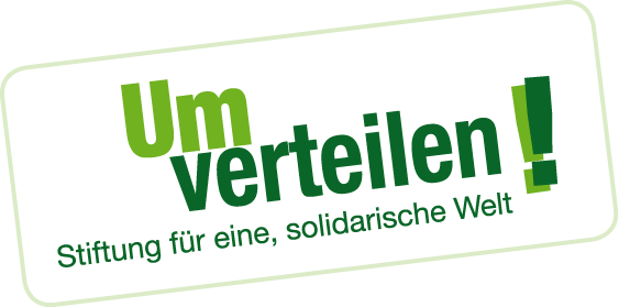 Umverteilen! Stiftung für eine, solidarische Welt